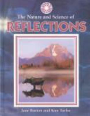 The nature and science of reflections