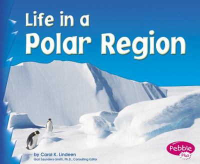 Life in a polar region