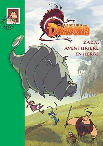 Zaza, aventurière en herbe