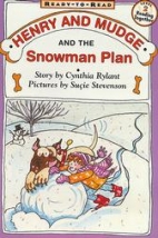 Henry and Mudge and the snowman plan