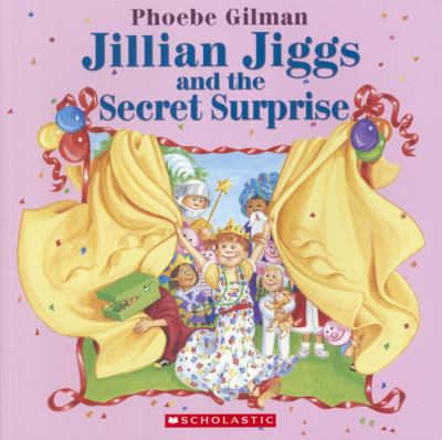 Jillian Jiggs and the secret surprise