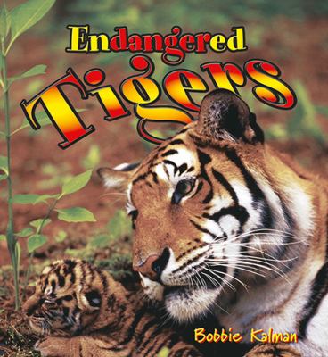 Endangered tigers