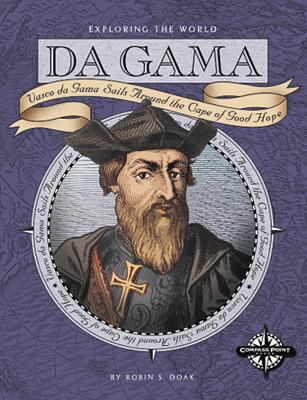 Da Gama : Vasco da Gama sails around the Cape of Good Hope