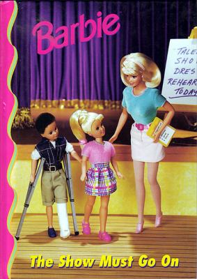 Barbie : the show must go on