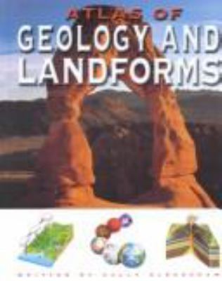 Atlas of geology and landforms