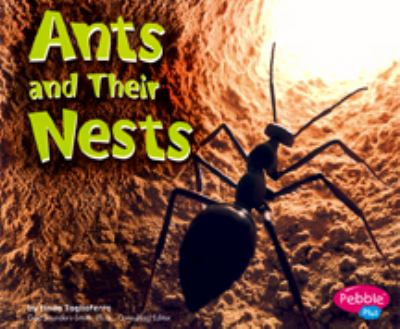 Ants and their nests