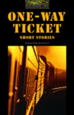 One-way ticket : short stories