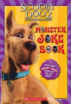 The official Scooby-Doo 2 monsters unleashed monster joke book