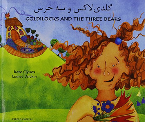 Goldilocks and the three bears = Guldīʹlāks va sih khirs