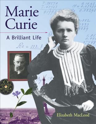 Marie Curie : a brillant life