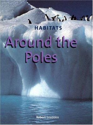 Around the Poles