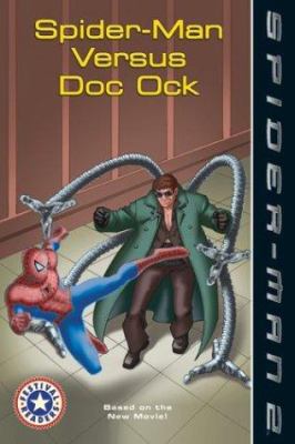 Spider-Man 2 : Spider-Man versus Doc Ock