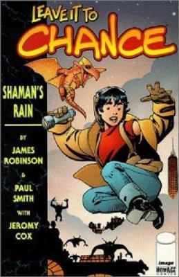 Leave it to chance. Book one, Shaman's rain /