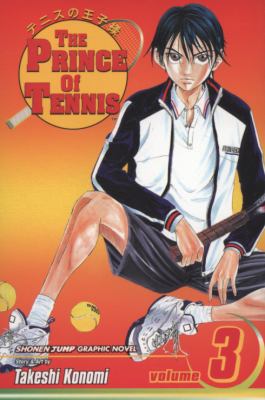 The prince of tennis. Vol. 3, Street tennis /