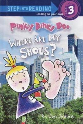 Pinky Dinky Doo : where are my shoes?