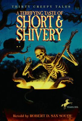 A terrifying taste of short & shivery : thirty creepy tales