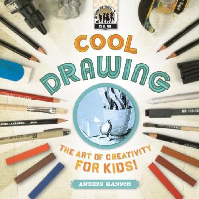 Cool drawing : the art of creativity for kids!