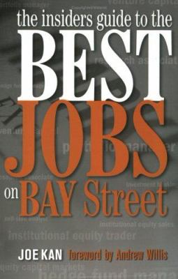 The insider's guide the best jobs on Bay Street