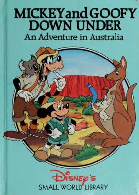 Mickey and Goofy down under : an adventure in Australia