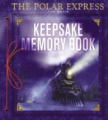 The Polar Express, the movie : keepsake memory book