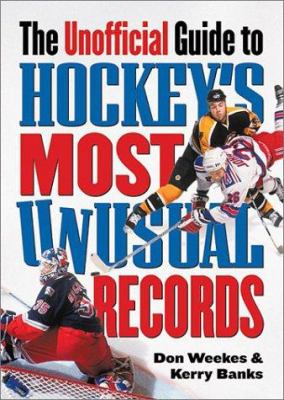 The unofficial guide to hockey's most unusual records