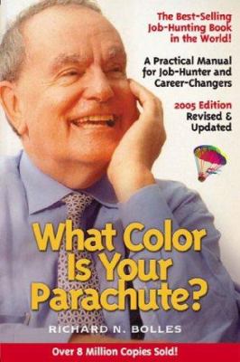 What color is your parachute? : a practical manual for job-hunters and career-changers