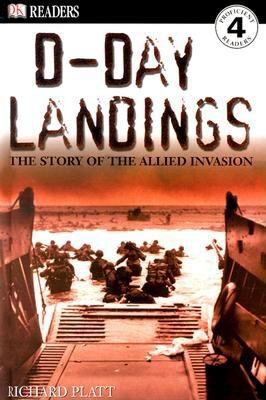 D-day landings : the story of the Allied invasion