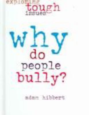 Why do people bully?