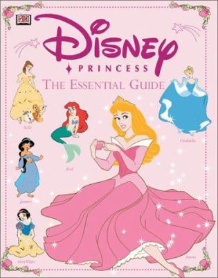 Princess : the essential guide