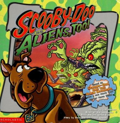 Scooby-Doo and aliens, too!