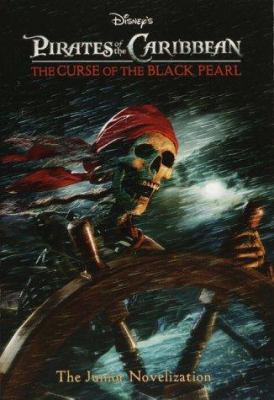 Pirates of the Caribbean : the curse of the black pearl : the junior novelization