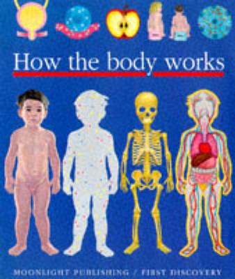 How the body works