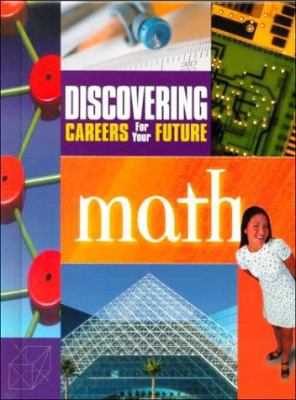 Discovering careers for your future. Math.