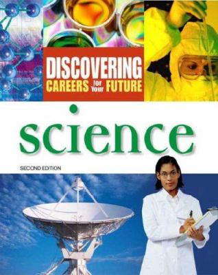 Discovering careers for your future. Science.