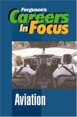 Careers in focus. Aviation.