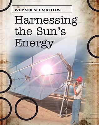 Harnessing the Sun's energy