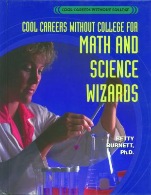 Cool careers without college for math and science wizards