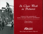 St. Clair West in pictures : a history of the communities of Carlton, Davenport, Earlscourt and Oakwood