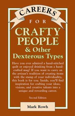 Careers for crafty people and other dexterous types