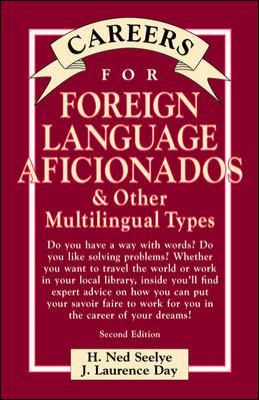 Careers for foreign language aficionados & other multilingual types