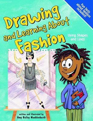 Drawing and learning about fashion : using shapes and lines