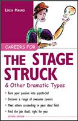 Careers for the stagestruck & other dramatic types