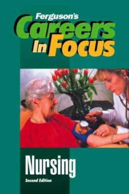 Careers in focus. Nursing.