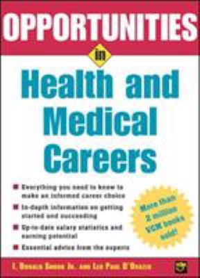 Opportunities in health and medical careers