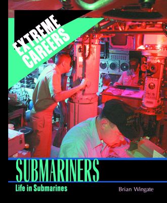Submariners : life in submarines