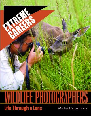 Wildlife photographers : life through a lens