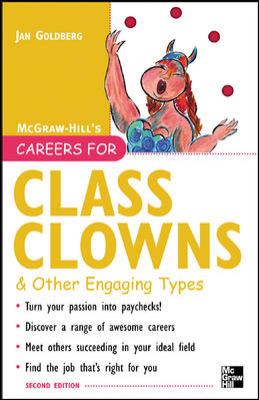 Careers for class clowns & other engaging types