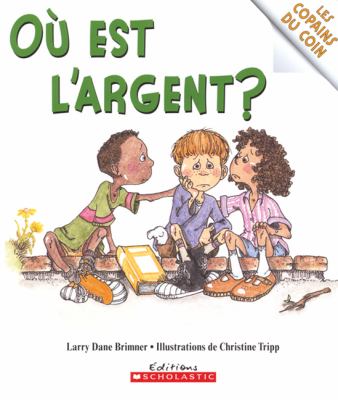 Où est l'argent?