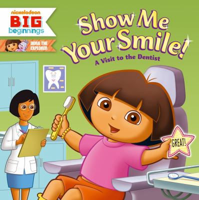 Show me your smile! : a visit to the dentist