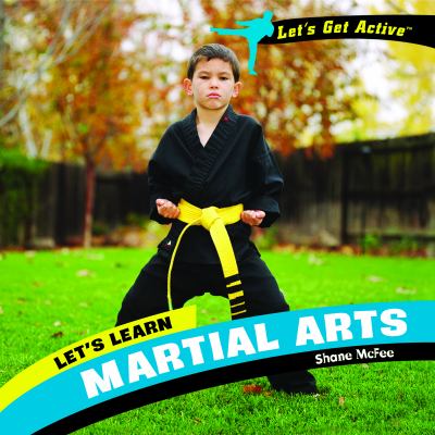 Let's learn martial arts